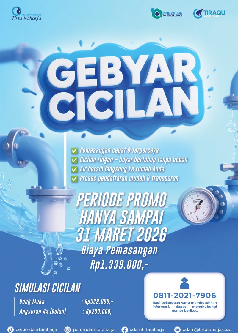 Perumda air minum Tirta Raharja luncurkan gebyar cicilan untuk pemasangan baru.